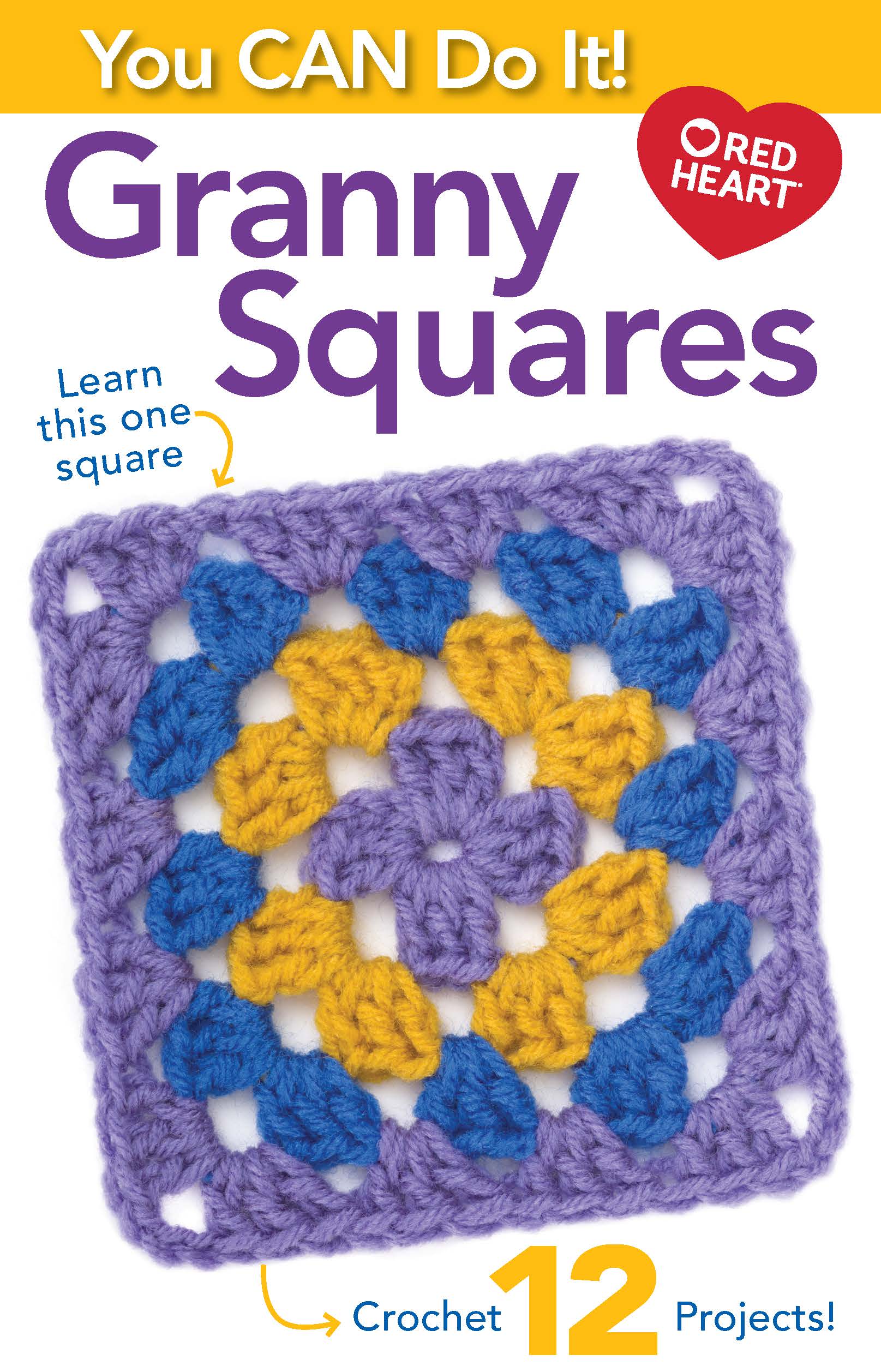 You Can Do Granny Square Crochet