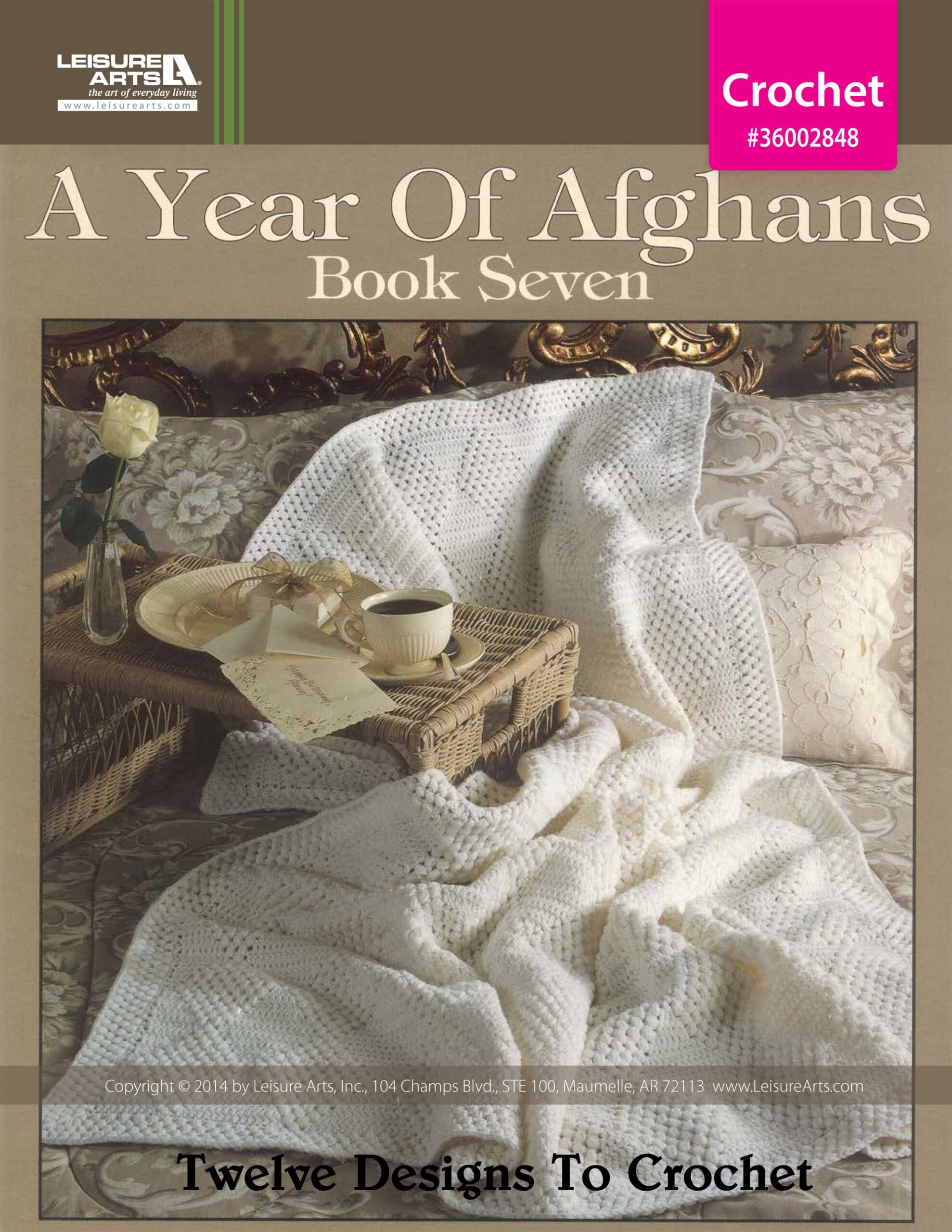 Leisure Arts A Year of Afghans Book 7 Crochet eBook