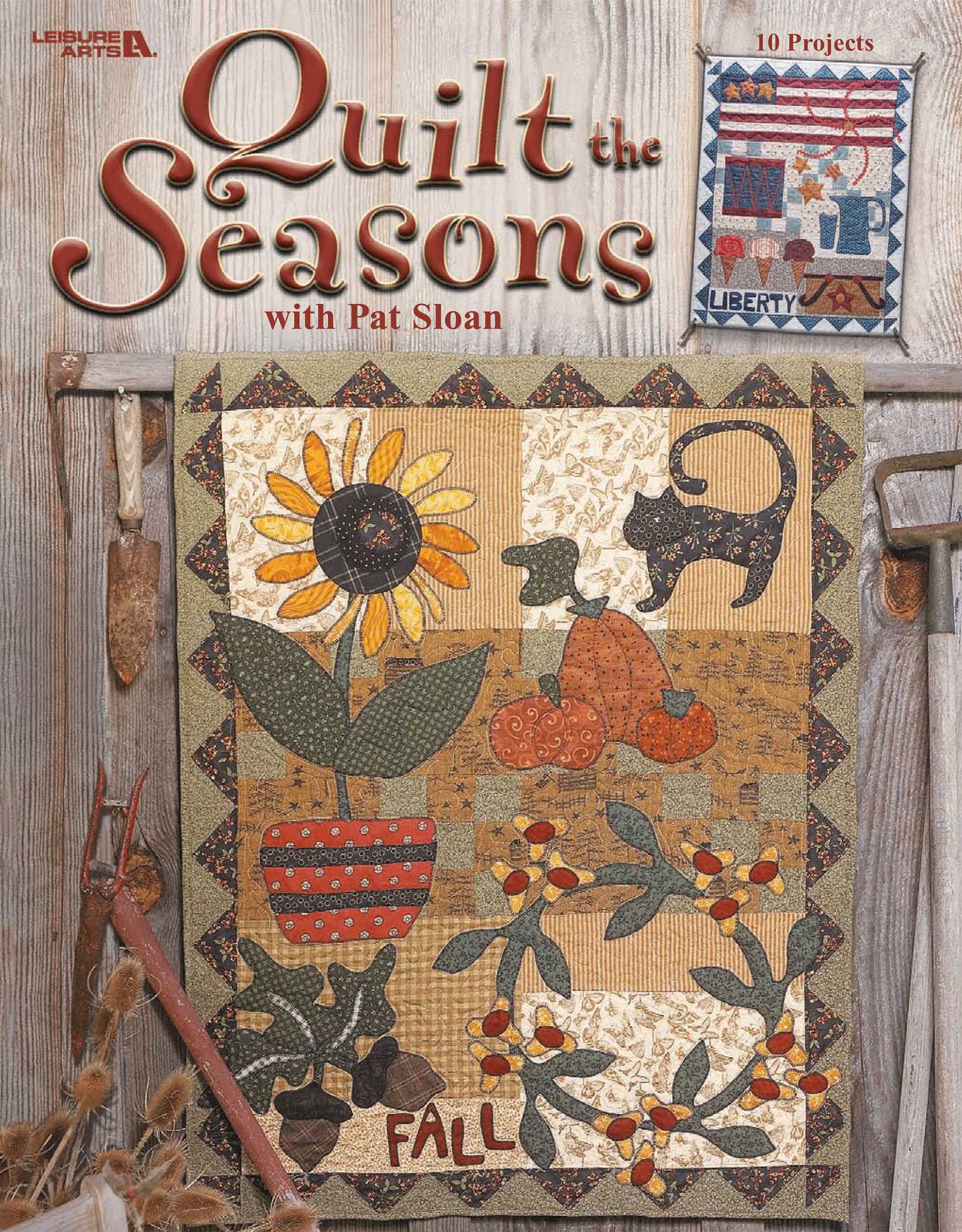 Leisure Arts Quilt the Seasons With Pat Sloan eBook