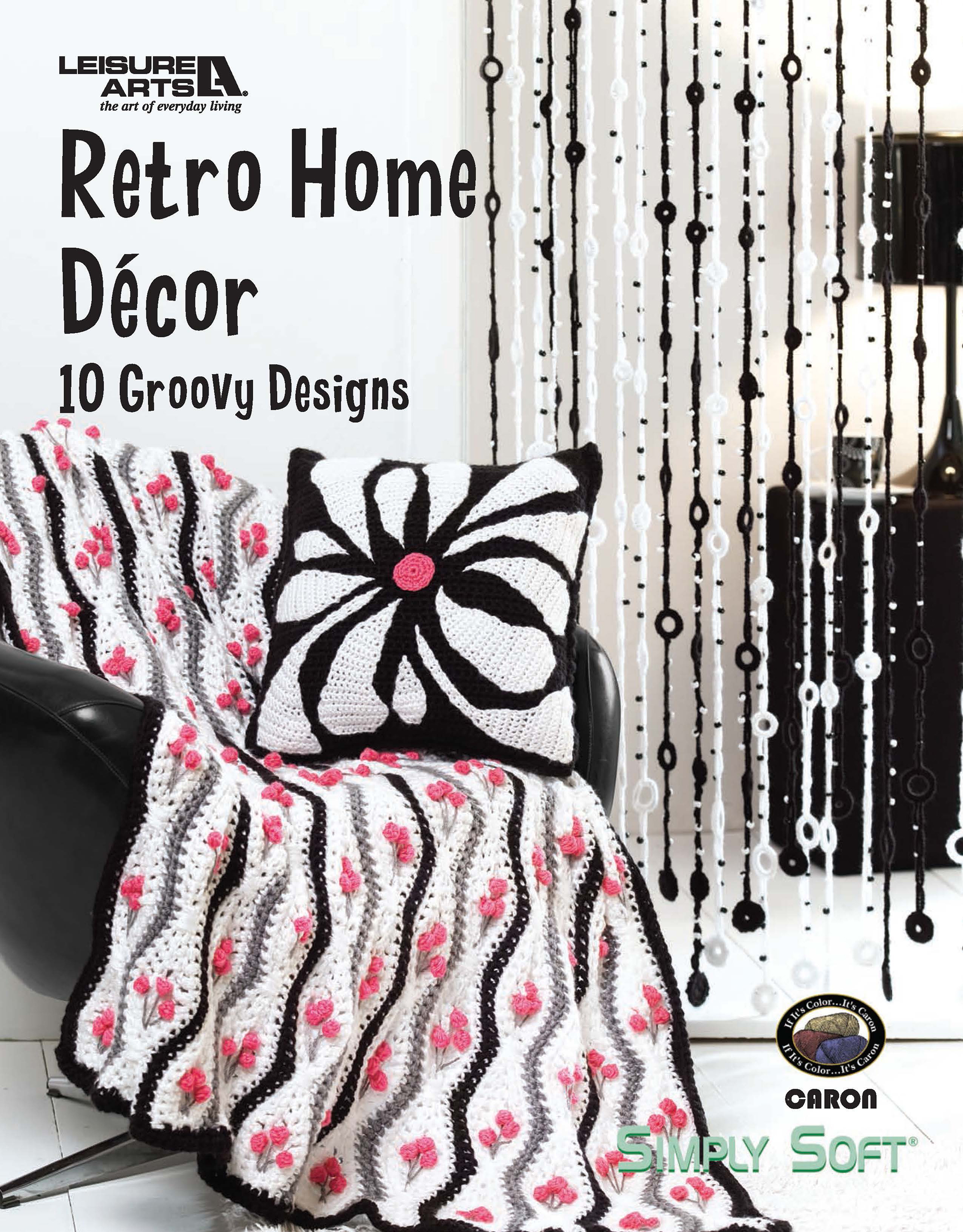 Leisure Arts Retro Home DÃ©cor Crochet Book
