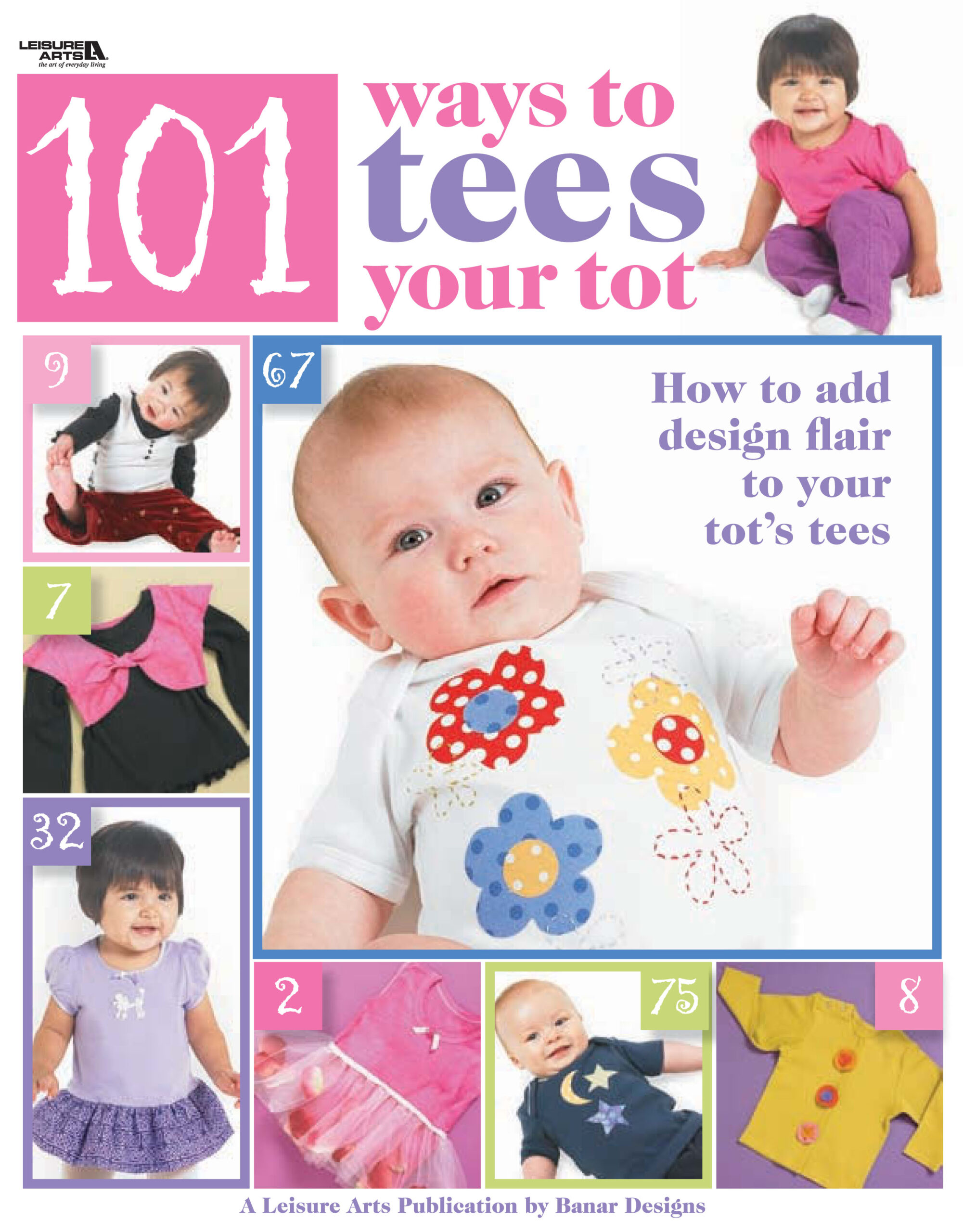 Leisure Arts 101 Ways to Tees Your Tots eBook