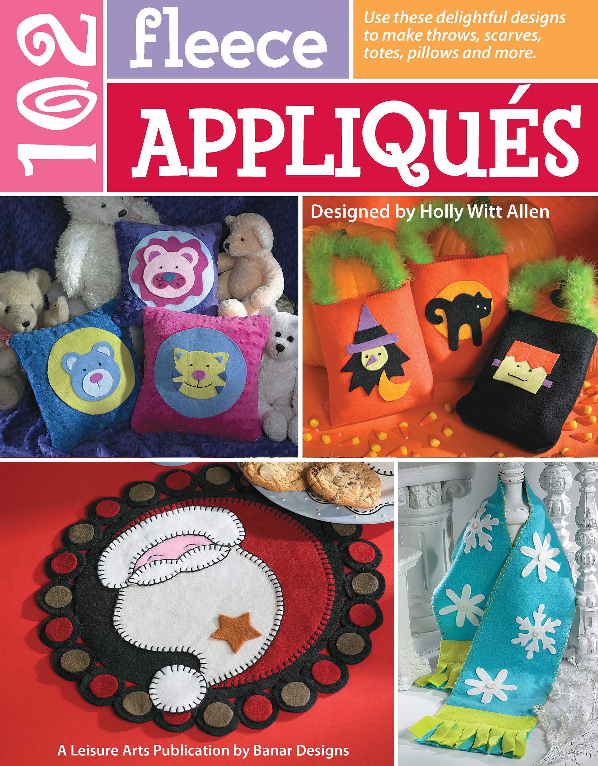 Leisure Arts One Hundred And Two Fleece Appliques Sewing eBook
