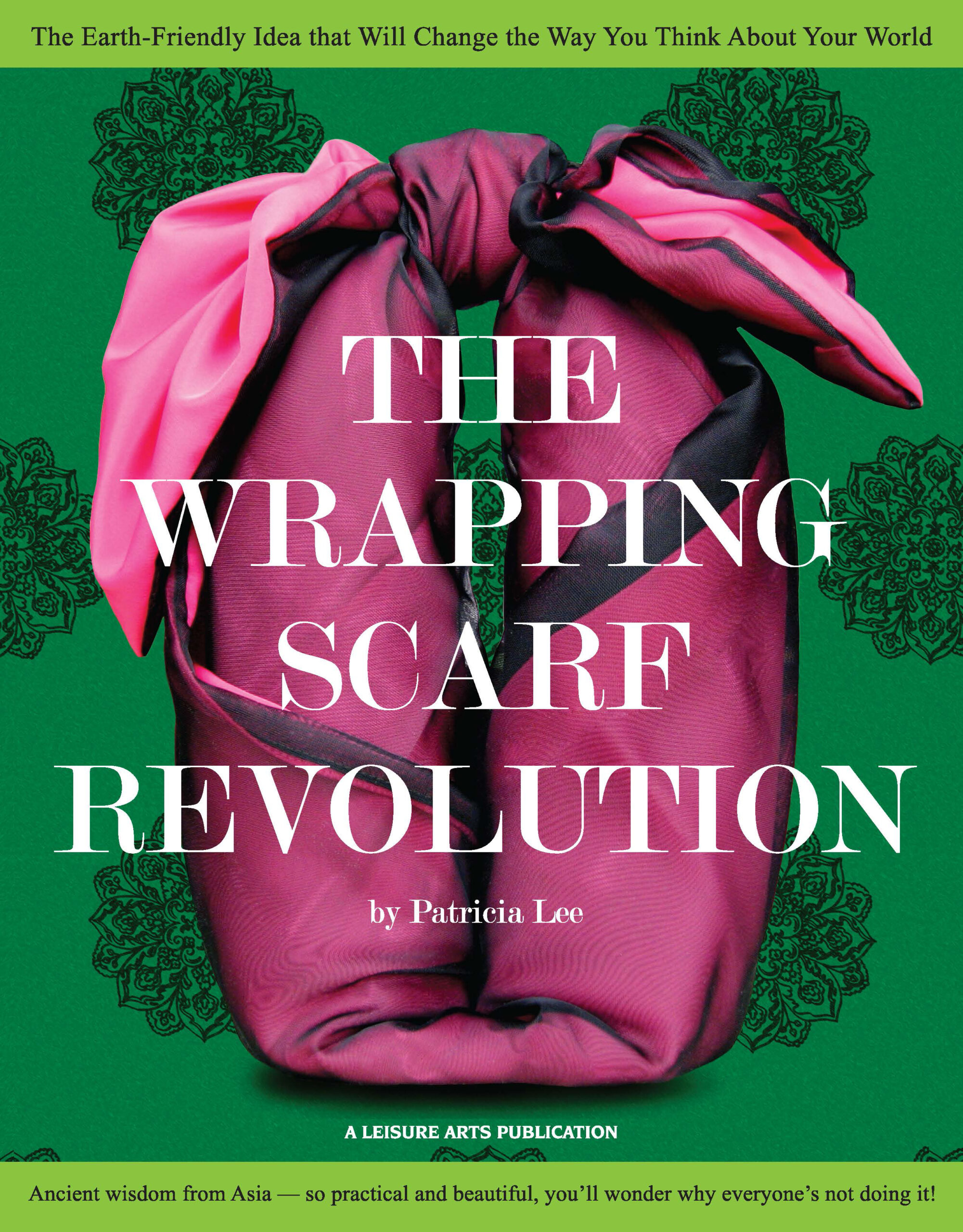 Leisure Arts The Wrapping Scarf Revolution Craft eBook