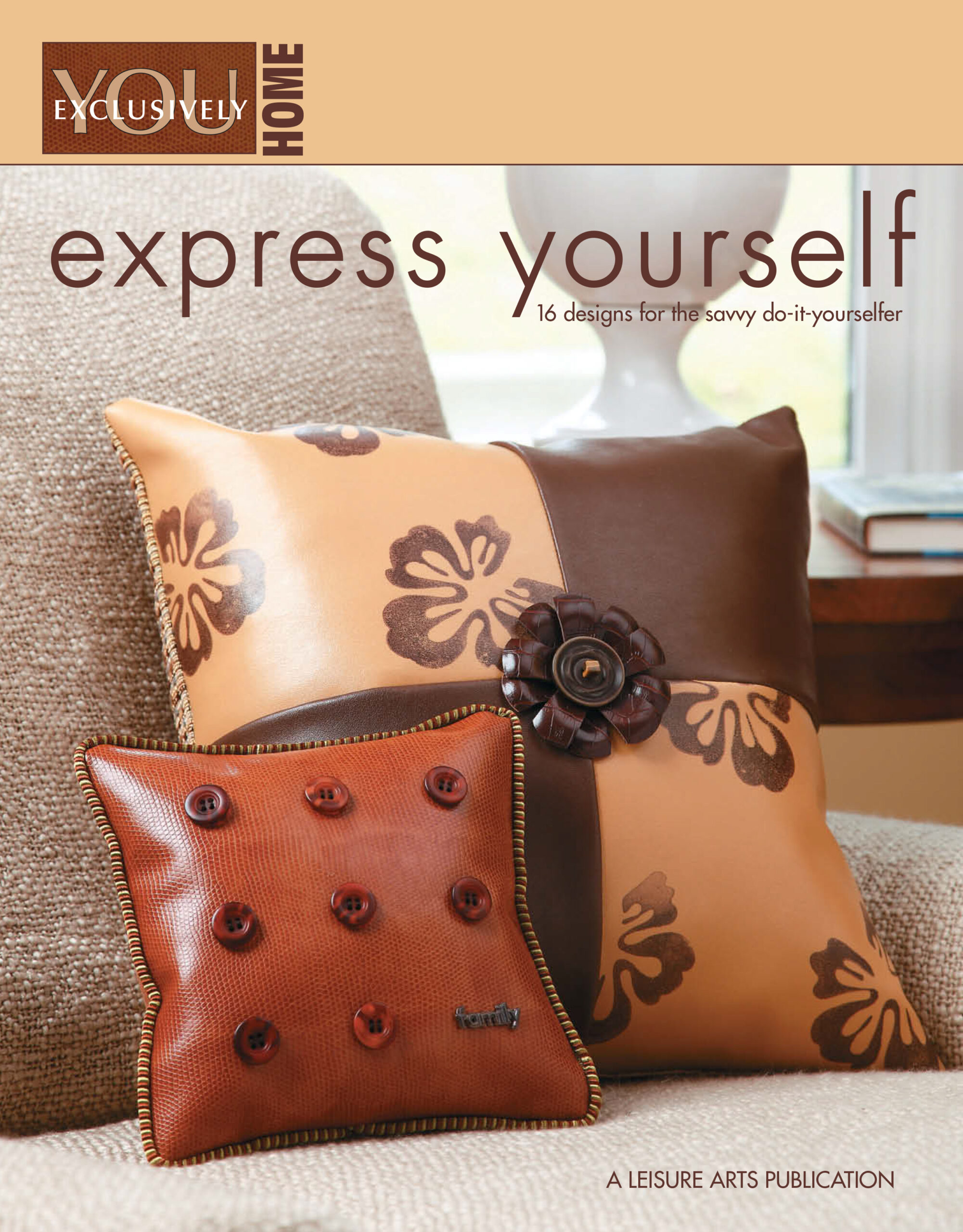 Leisure Arts Exclusively You Home Express Yourself Leather Craft eBook