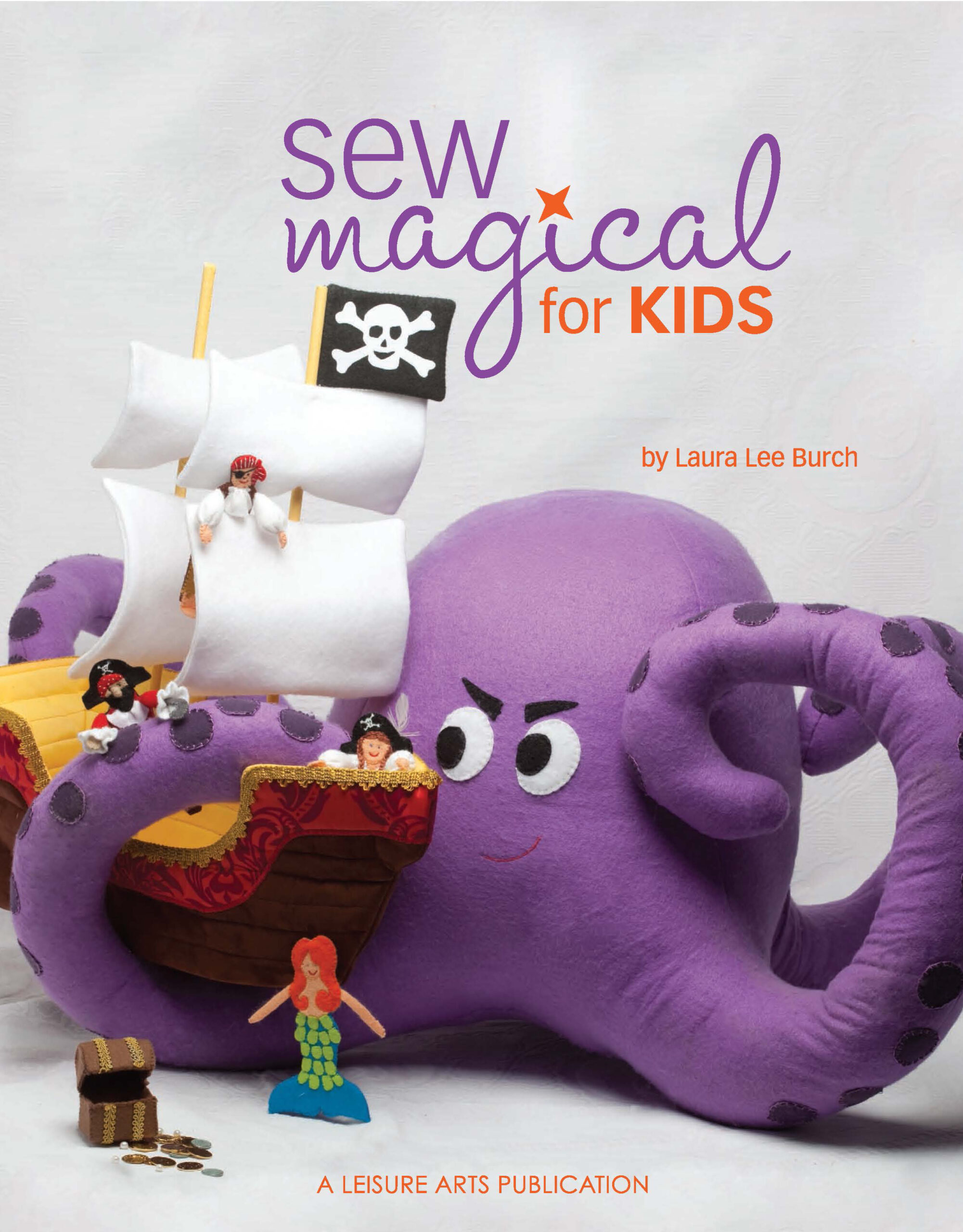 Leisure Arts Sew Magical for Kids Stitchery eBook