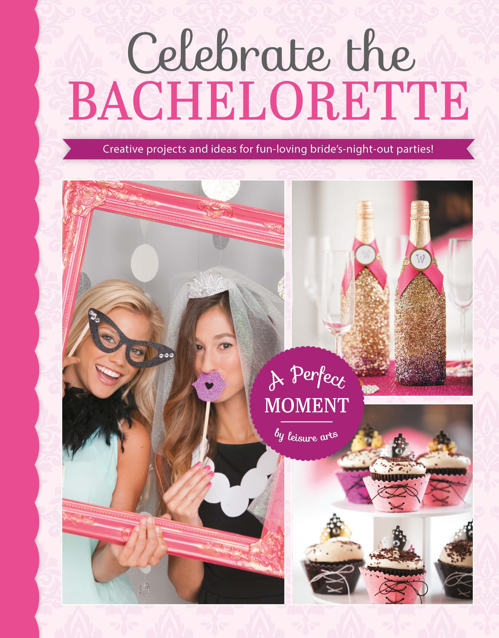 Leisure Arts Celebrate The Bachelorette eBook