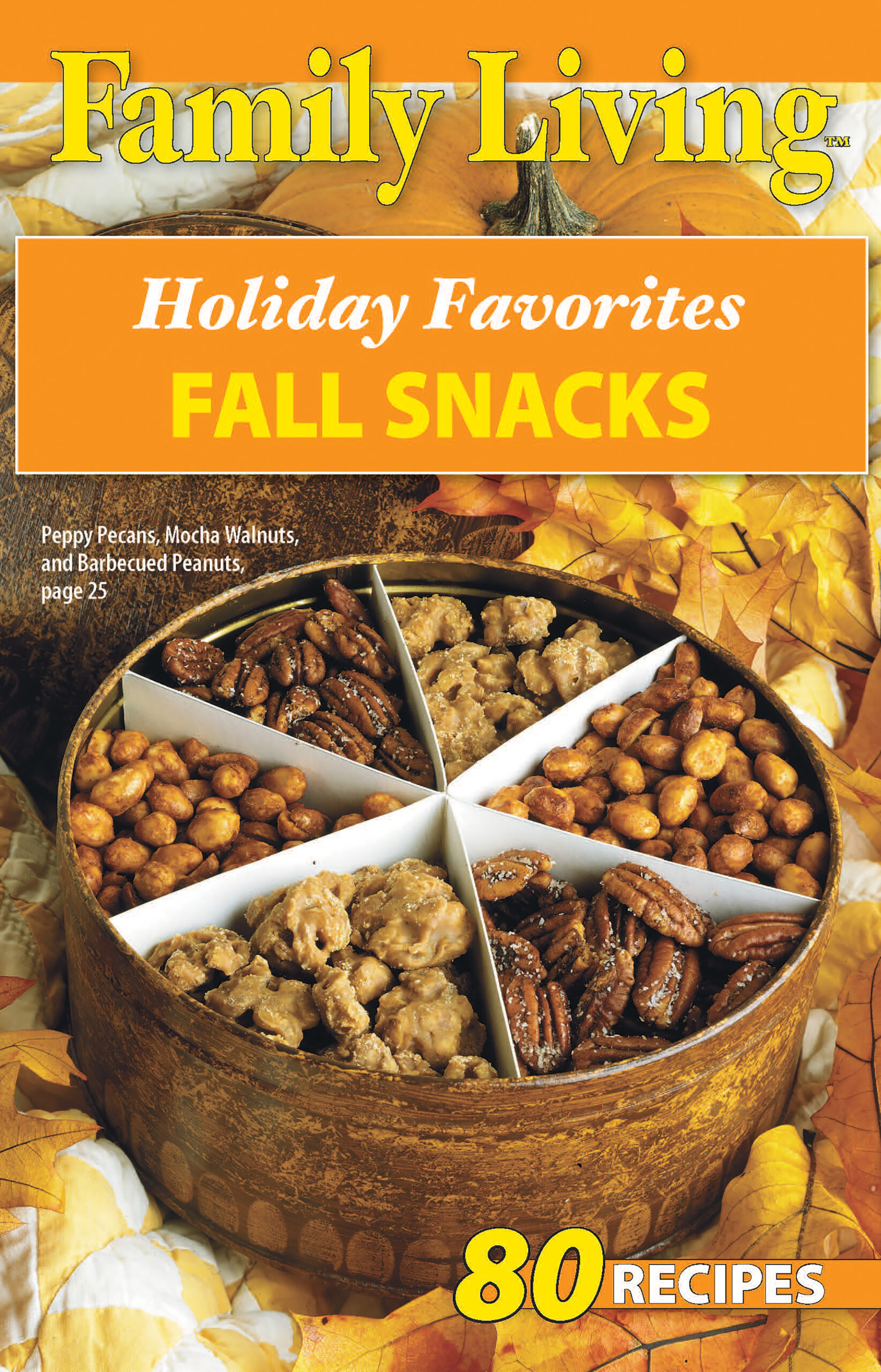 Leisure Arts eBook Family Living Holiday Favorites Fall Snacks