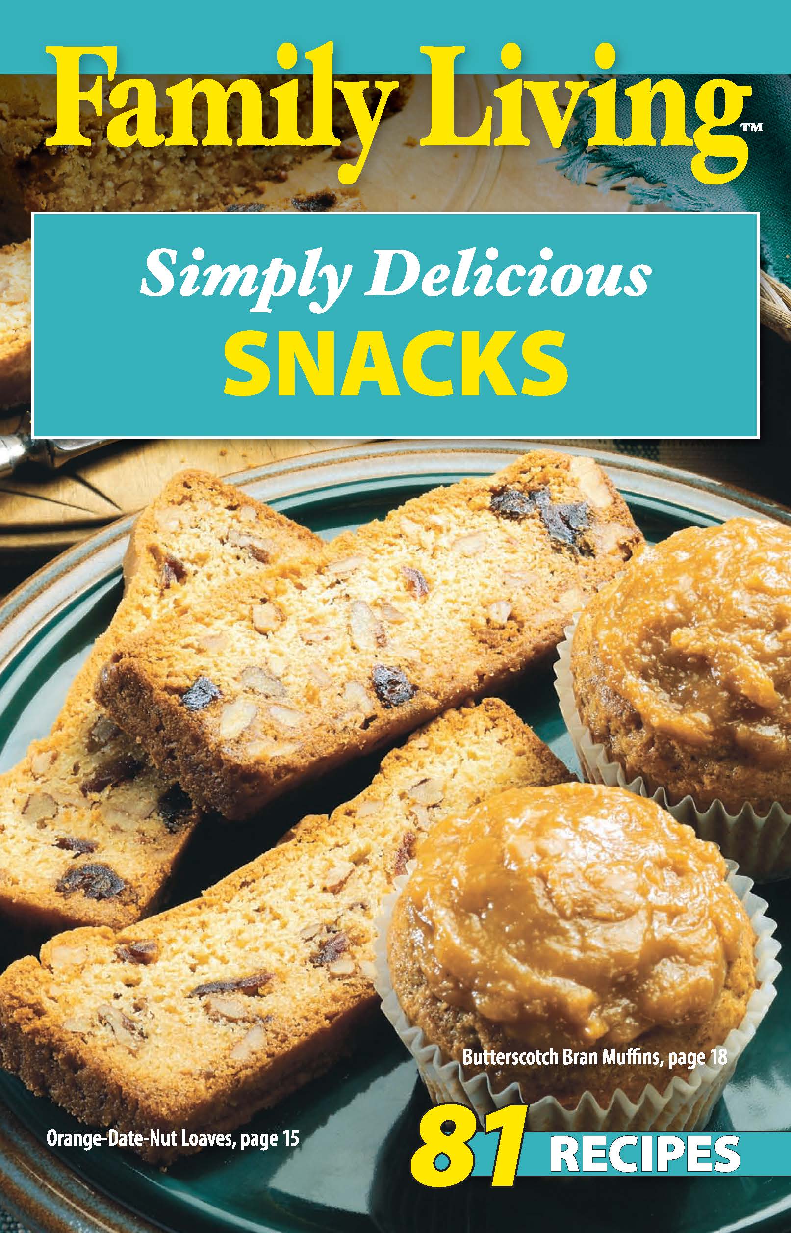 Leisure Arts Family Living Simply Delicious Snacks eBook