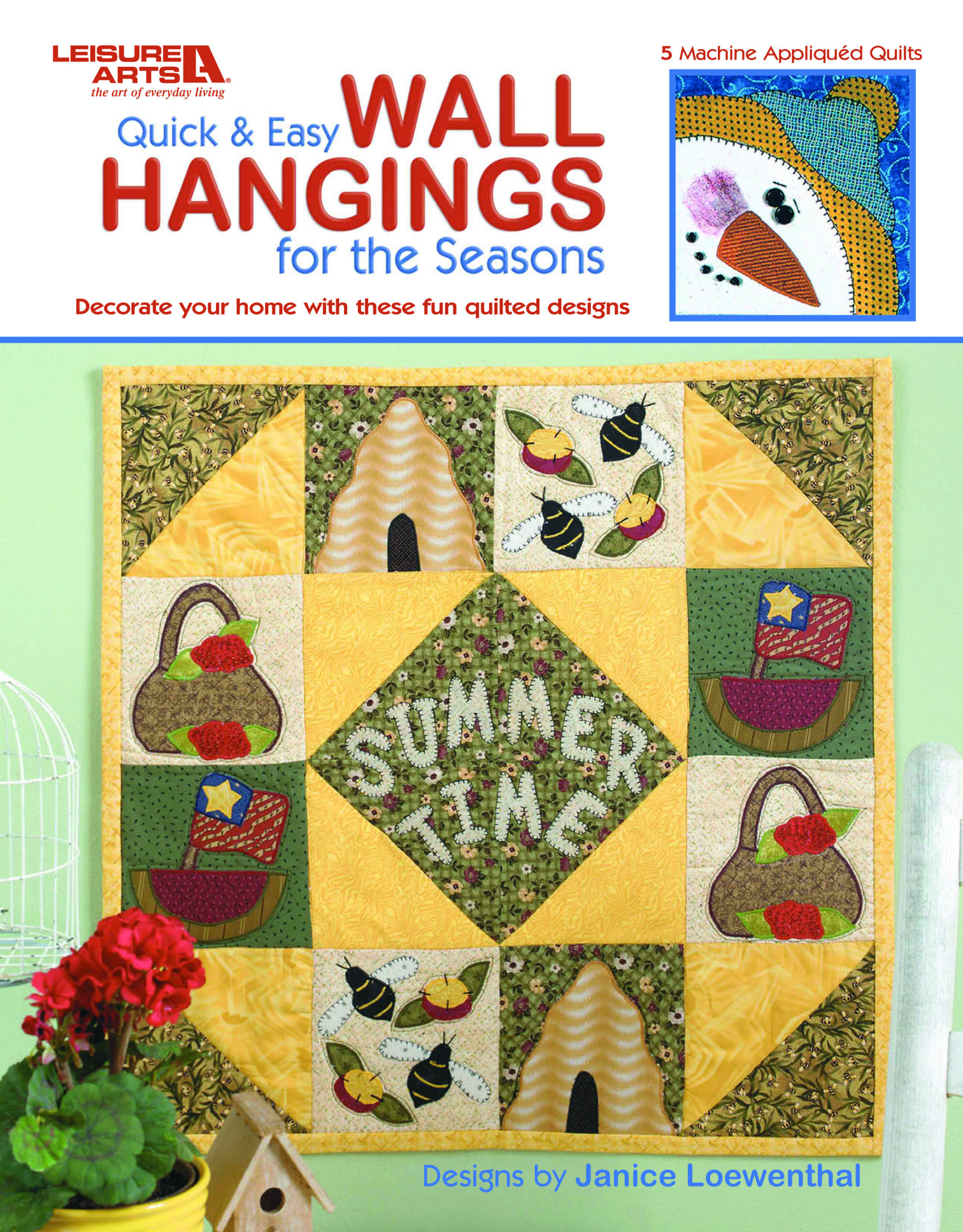 Quilting & Sewing Quick & Easy Wall Hangings For The Seasons