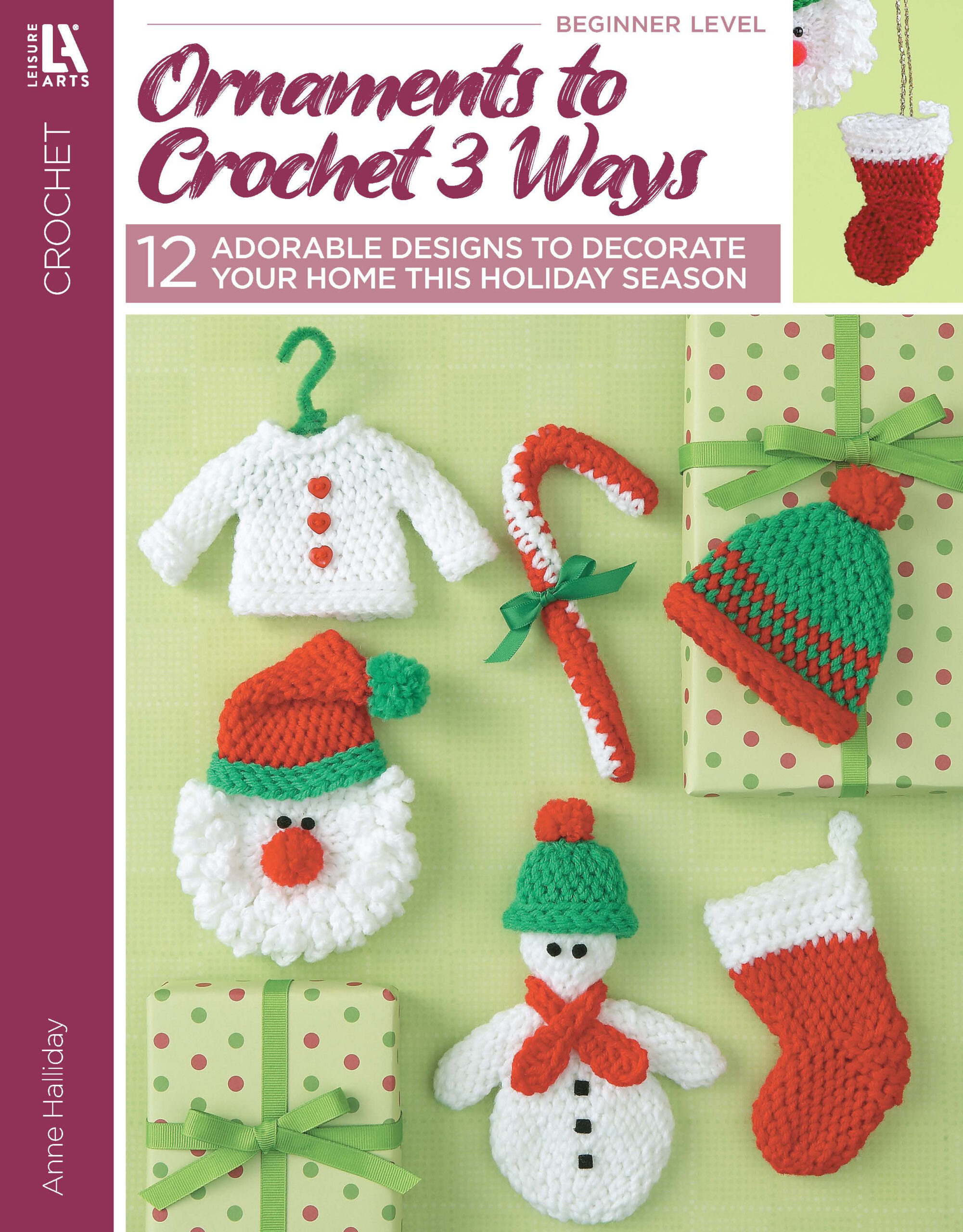 Crochet Ornaments To Crochet 3 Ways