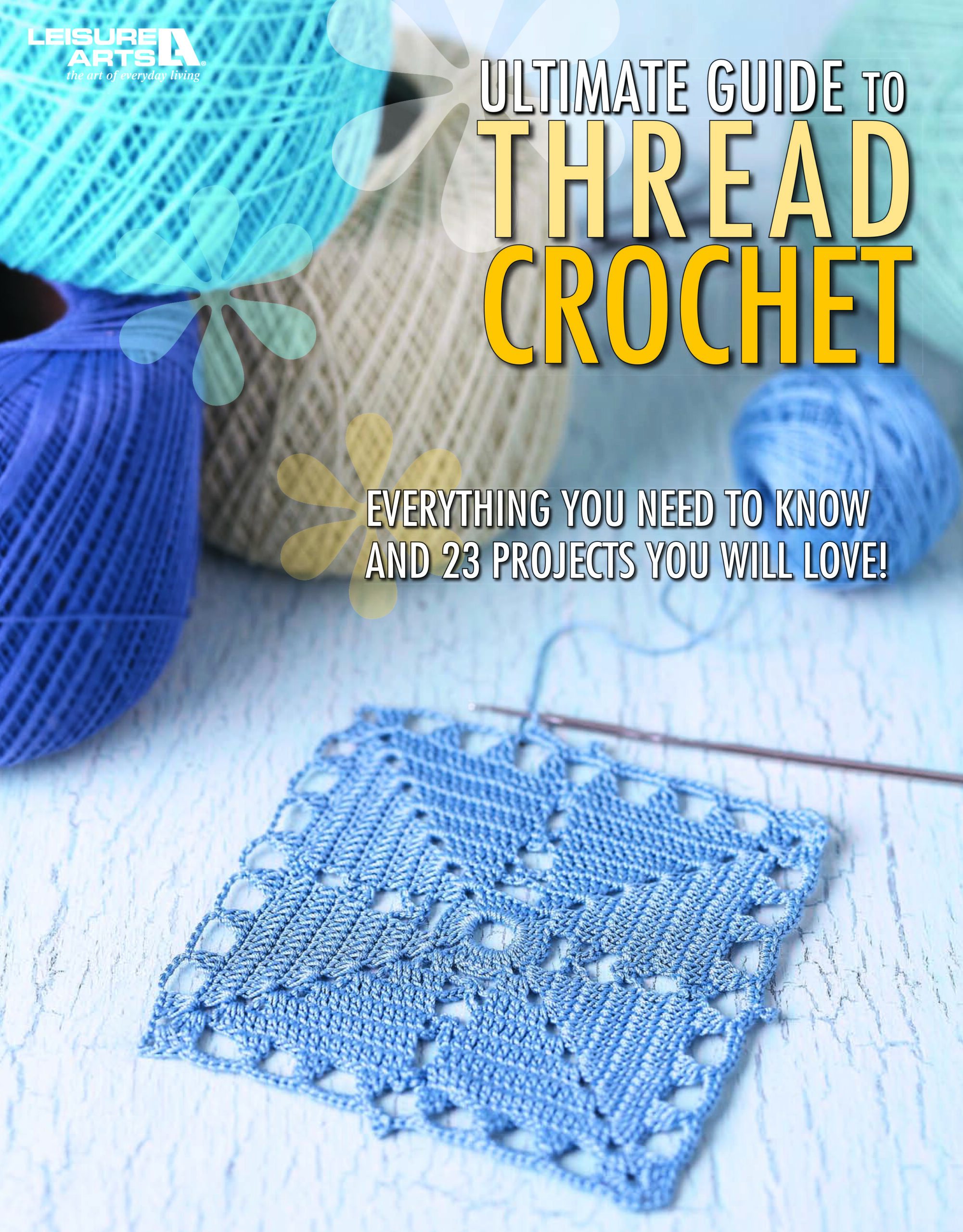 Crochets Ultimate Guide To Thread