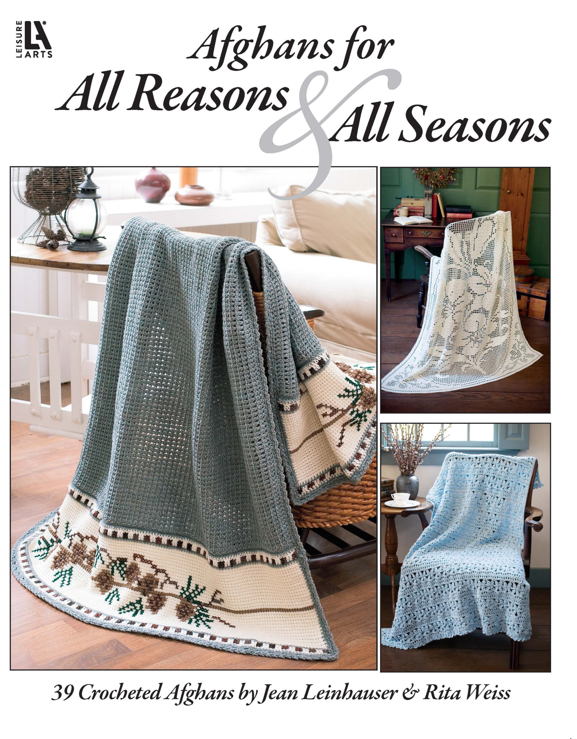 Afghans For All Reasons & All Seasons Crochet