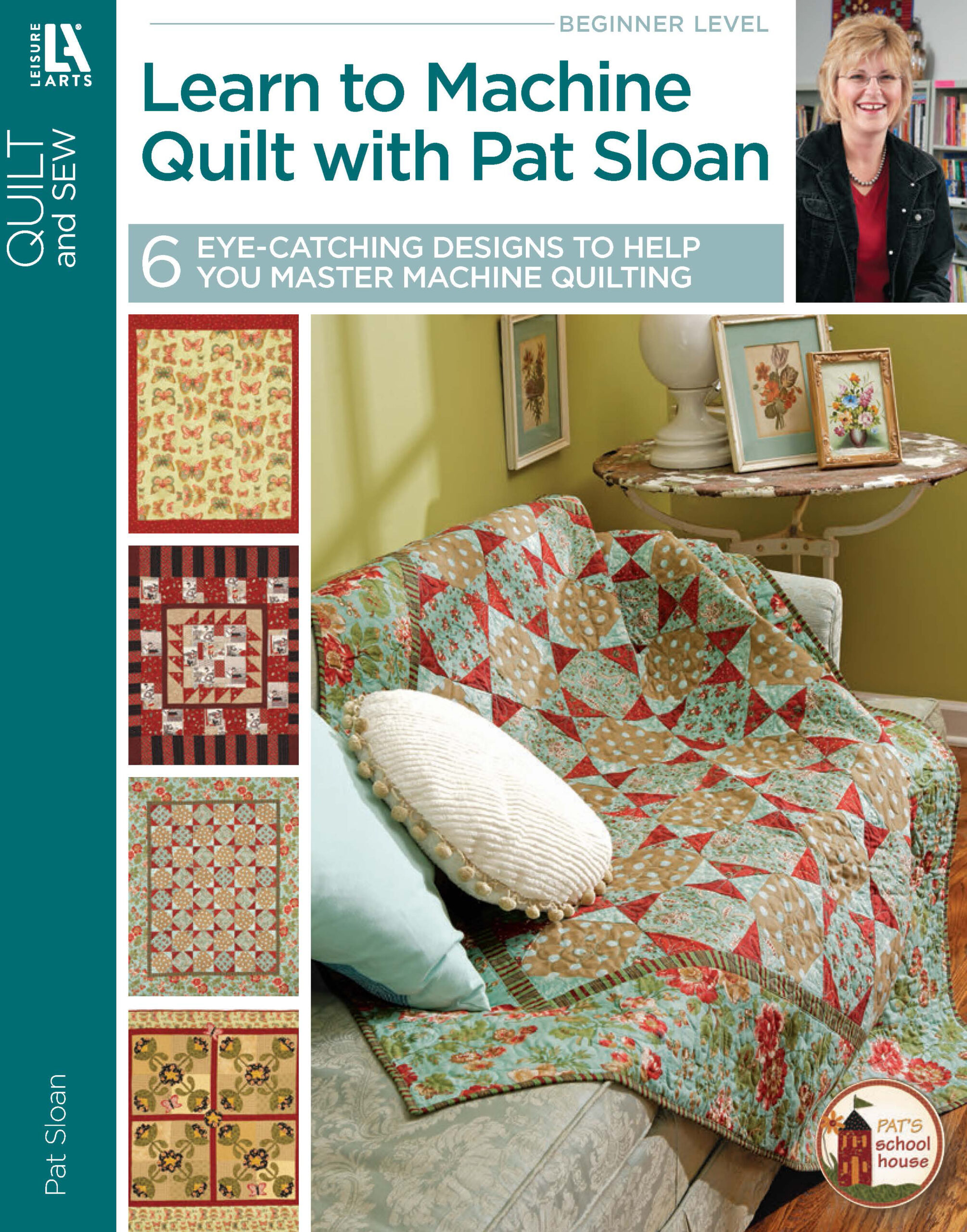 Quilting & Sewings Learn To Machine Quilt With Pat Sloan