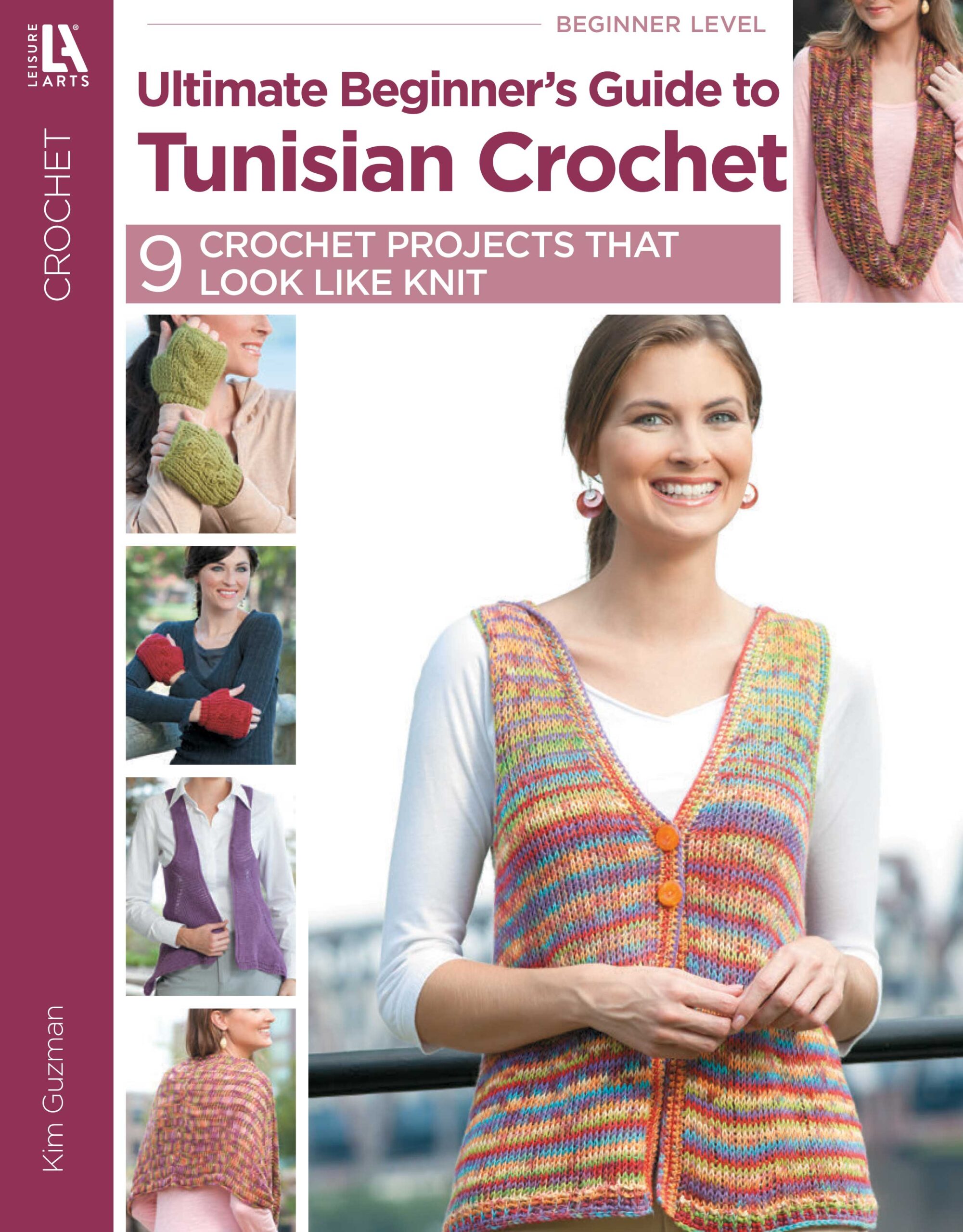 Crochet Ultimate Beginners Guide To Tunisian Crochet