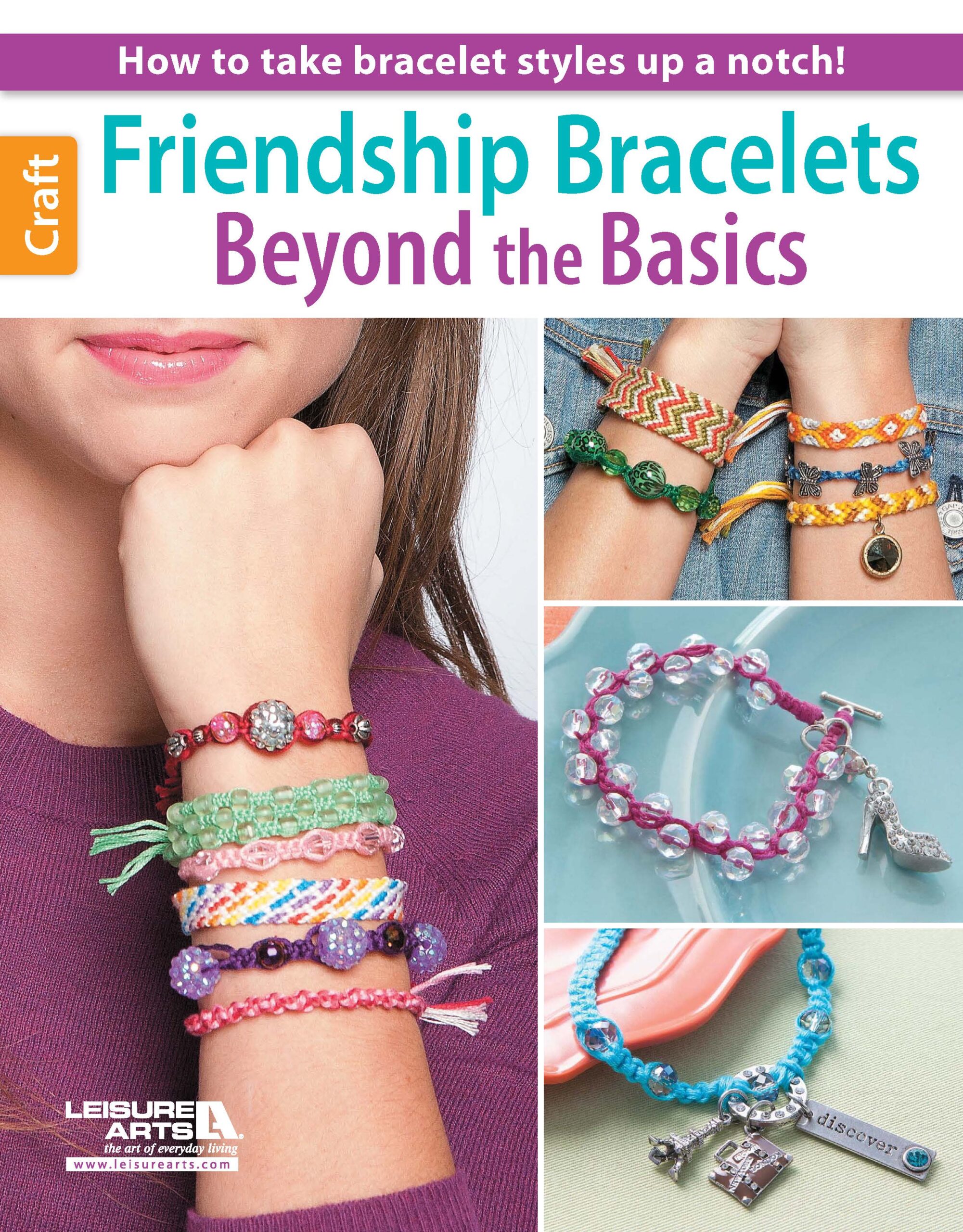 Friendship Bracelets Beyond Basics Crafts