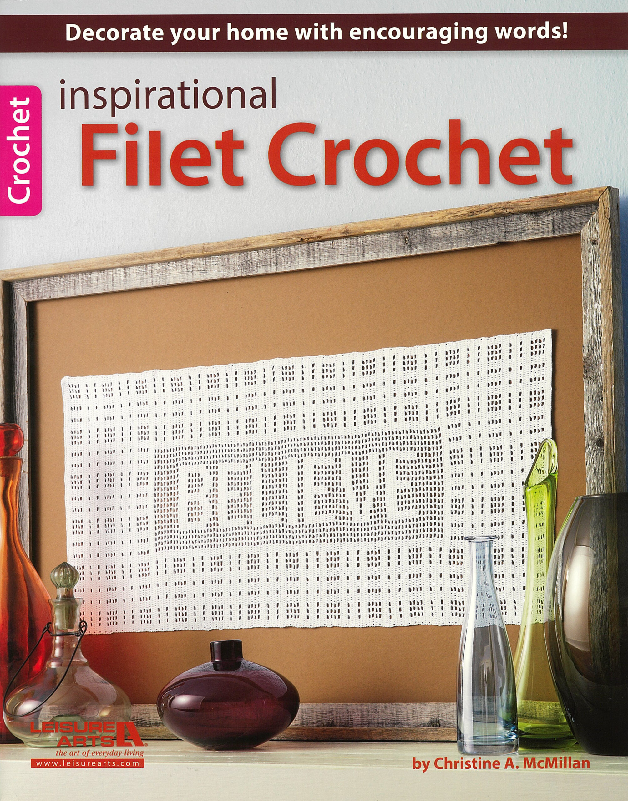 Inspirational Filet Crochet