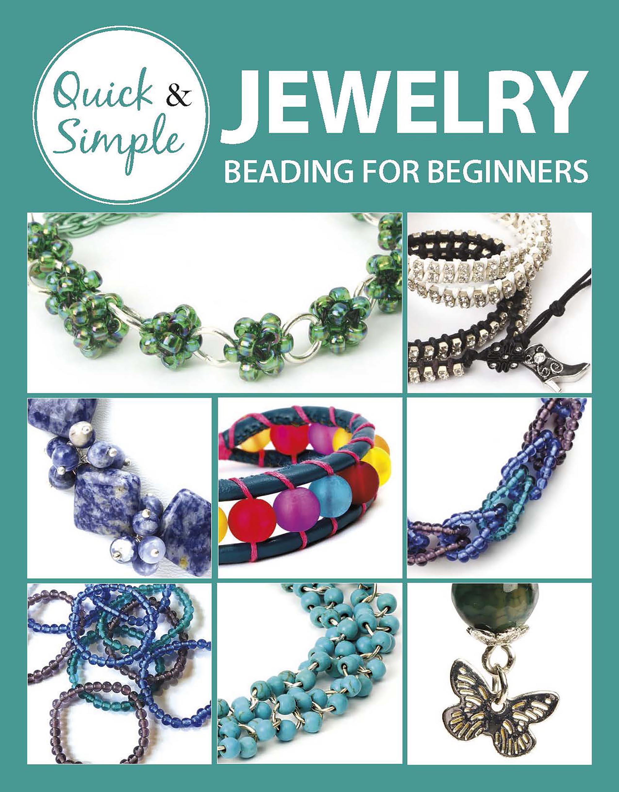 Craft Quick & Simple Jewelry Beading For Beginners