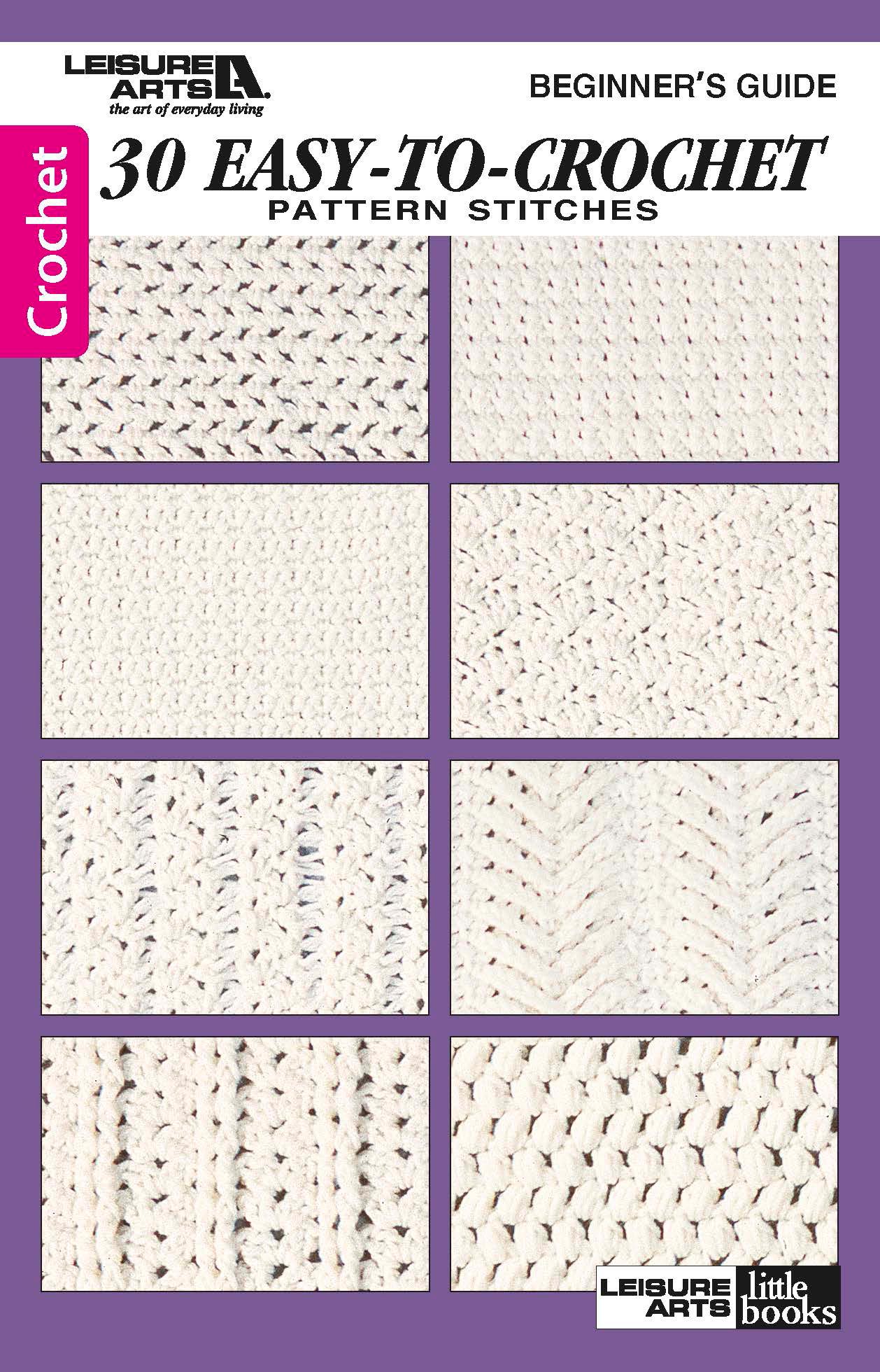 Beginner's Guide 30 Easy To Crochet